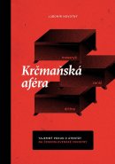 Krčmaňská aféra: Tajemný pokus o atentát na československé ministry