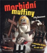 Morbidní muffiny - Rosen Zilli