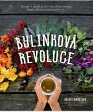 Bylinková revoluce - Kathi Langelier