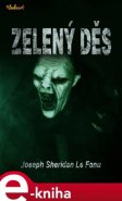 Zelený děs - Joseph Sheridan Le Fanu