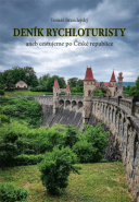 Deník rychloturisty aneb cestujeme po České republice