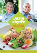 Jezte chytře - Jiří Raboch, Eva Filipová