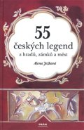 55 českých legend z hradů, zámků a měst