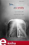 Svět začíná za vraty - Václav Klein