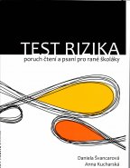 Test rizika poruch čtení a psaní pro rané školáky