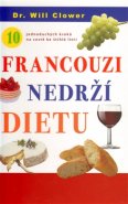 Francouzi nedrží dietu - Will Clower