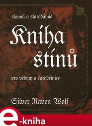 Kniha stínů - Silver RavenWolf