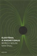 Elektřina a magnetismus - Ivan Štoll