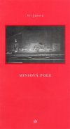 Miniová pole - Vít Janota