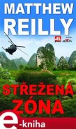 Střežená zóna - Matthew Reilly