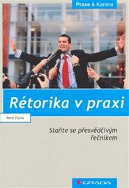 Rétorika v praxi - Peter Flume