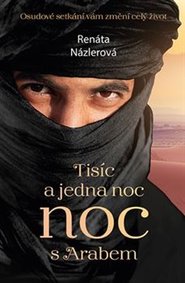 Tisíc a jedna noc s Arabem
