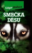 Smečka děsu - Edgar Wallace
