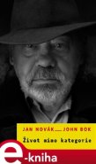 Život mimo kategorie - John Bok, Jan Novák