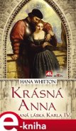 Krásná Anna - Hana Whitton