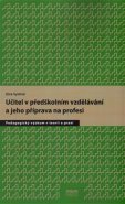 Učitel v předškolním vzdělávání a jeho příprava na profesi - Zora Syslová