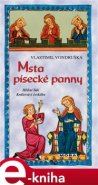 Msta písecké panny - Vlastimil Vondruška