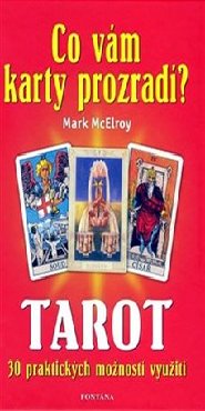 Tarot – co vám karty prozradí