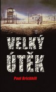 Velký útěk - Paul Brickhill