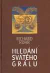 Hledání svatého grálu - Richard Rohr