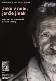 Jako v nebi, jenže jinak