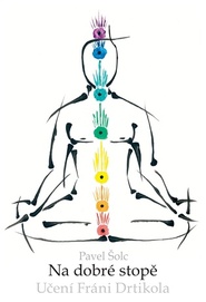 Na dobré stopě - Učení Fráni Drtikola