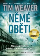 Němé oběti - Tim Weaver