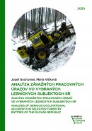 Analýza závažných pracovných úrazov vo vybraných lesníckych subjektoch SR