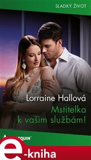 Mstitelka k vašim službám!