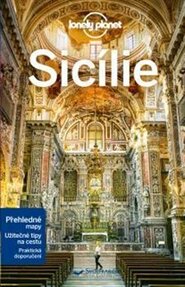 Sicílie - Lonely Planet - Gregor Clark, Christian Bonetto, Brett Atkinson, Nicola Williams
