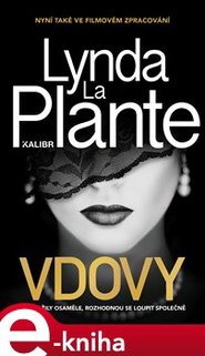 Vdovy - Lynda La Plante