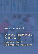 Inovace primárního vzdělávání: rozvoj klíčové kompetence k občanství