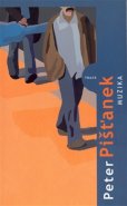 Muzika - Peter Pišťanek