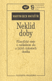 Neklid doby - Martin Beck Matuštík