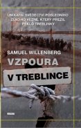 Vzpoura v Treblince - Samuel Willenberg