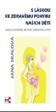 S láskou ke zdravému pohybu našich dětí