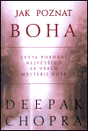 Jak poznat boha - Deepak Chopra