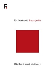 Disidenti mezi disidenty