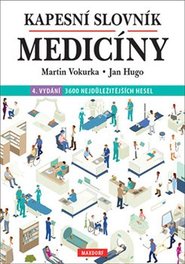 Kapesní slovník medicíny - Martin Vokurka, Jan Hugo