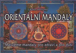 Orientální mandaly - Klaus Holitzka