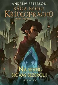 Sága rodu Křídloprachů: Na sever, sic vás sežerou!