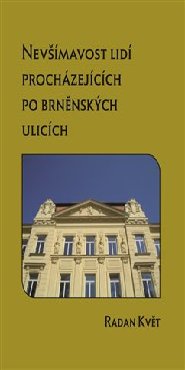 Nevšímavost lidí procházejících po brněnských ulicích