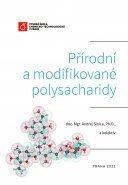 Přírodní a modifikované polysacharidy
