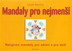 Mandaly pro nejmenší - Libuše Švecová