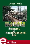 Halali Šumavy a Novohradských hor - Josef Trnka