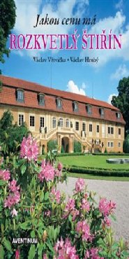 Jakou cenu má rozkvetlý Štiřín