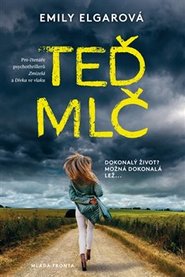Teď mlč