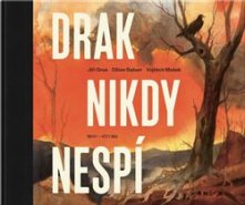 Drak nikdy nespí - Jiří Grus, Džian Baban, Vojtěch Mašek