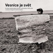 Vesnice je svět: Proměny společenského klimatu na Bruntálsku 1978–2018 v kontextu fotografií Jindřicha Štreita