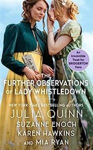 Further Observations of Lady Whistledown - Julia Quinnová, Suzanne Enoch, Karen Hawkins, Mia Ryan